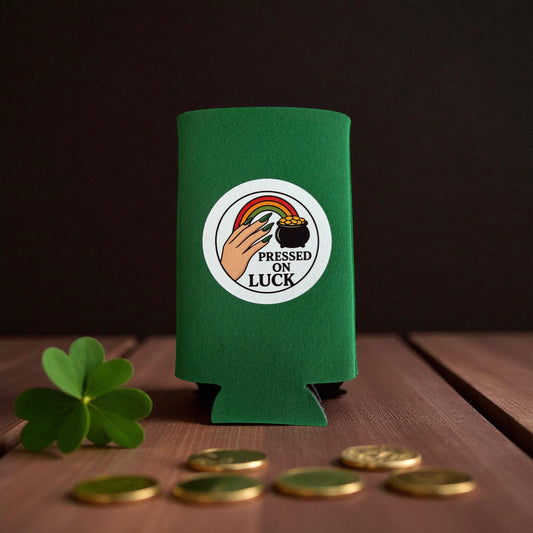 Pressed On Luck Koozie