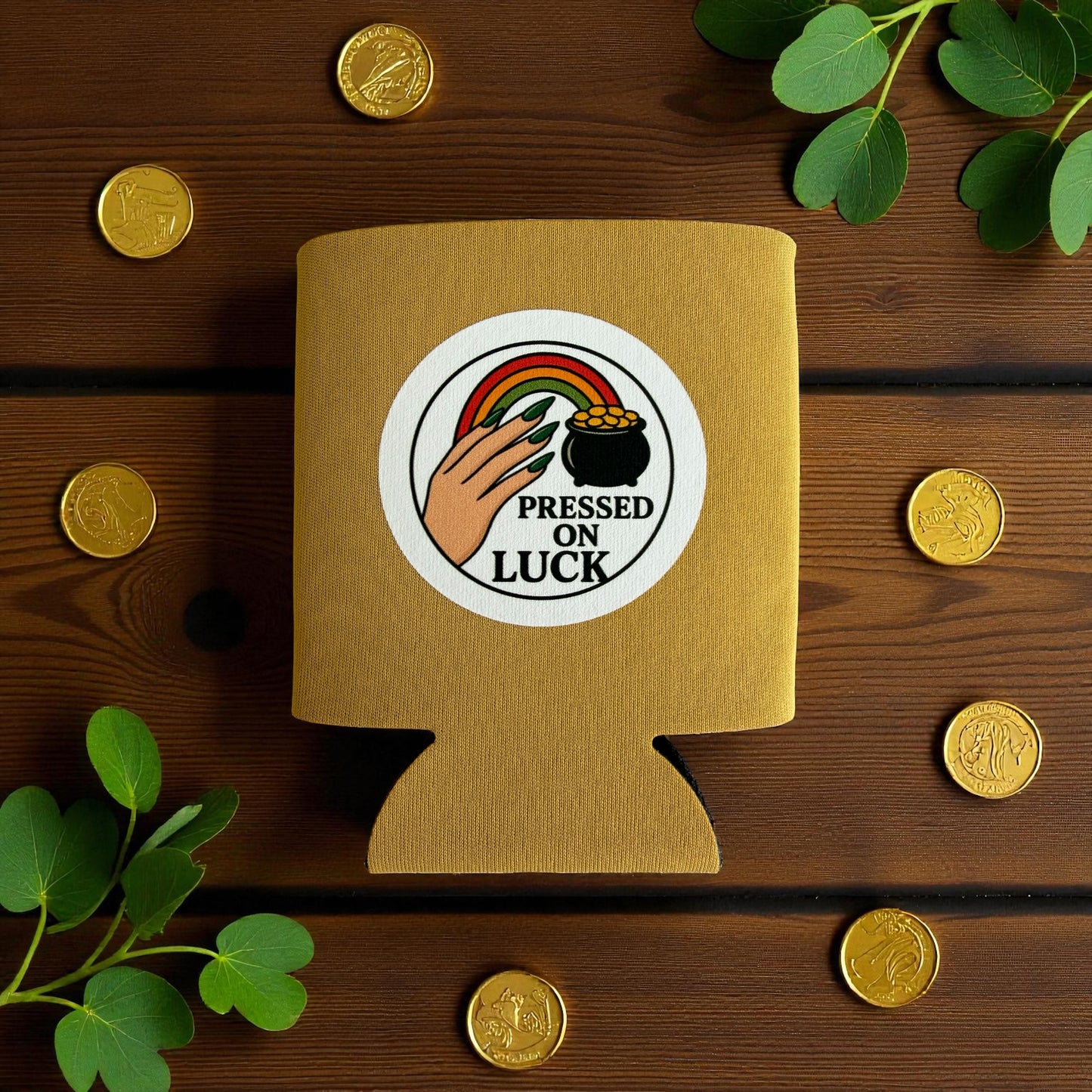 Pressed On Luck Koozie