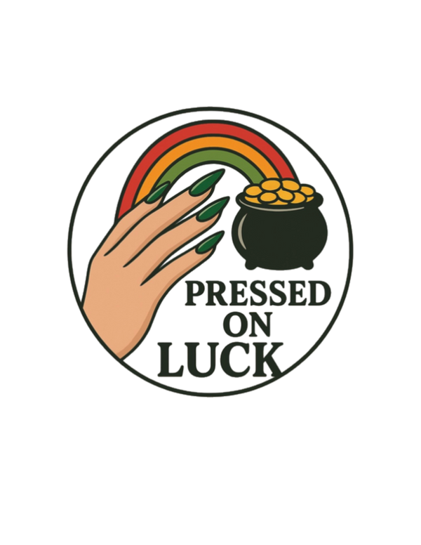 Pressed On Luck